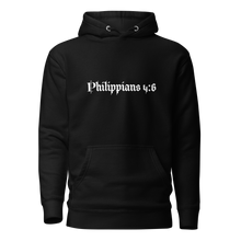 Load image into Gallery viewer, christian hooded sweatshirt features Philippians 4:6 script