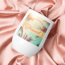 Load image into Gallery viewer, Blessed Wine tumbler