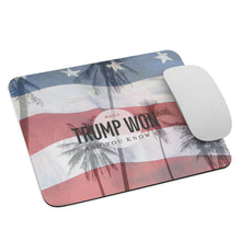 Load image into Gallery viewer, Trump Won Mouse pad