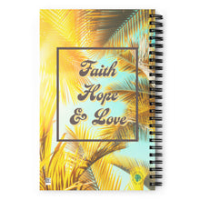 Load image into Gallery viewer, Faith, Hope & Love Spiral notebook