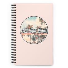 Load image into Gallery viewer, No Bad Days With Jesus Spiral notebook
