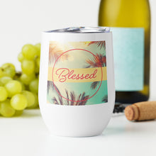 Load image into Gallery viewer, Blessed Wine tumbler
