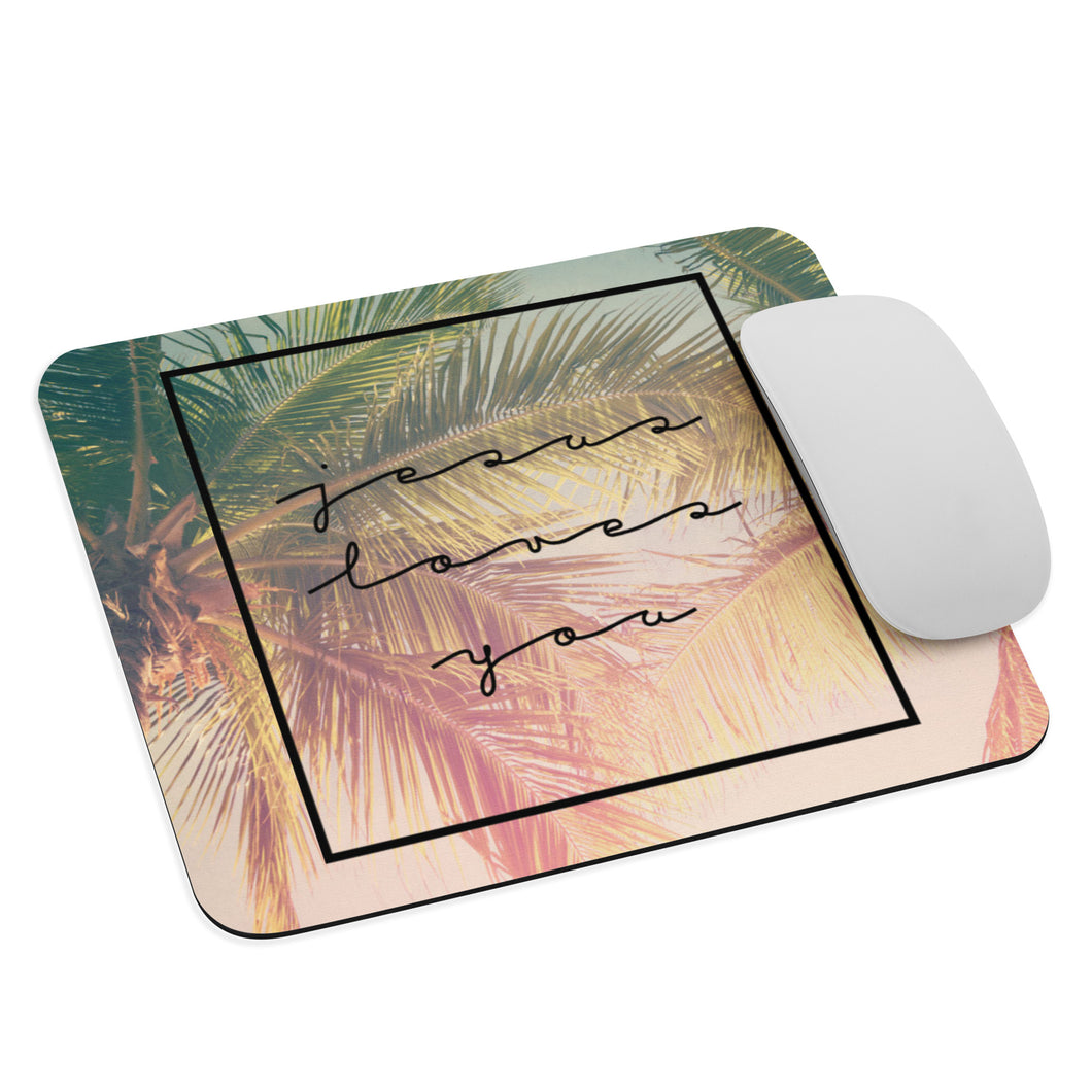 Jesus Loves You Mouse Pad