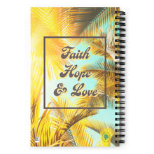 Load image into Gallery viewer, Faith, Hope &amp; Love Spiral notebook
