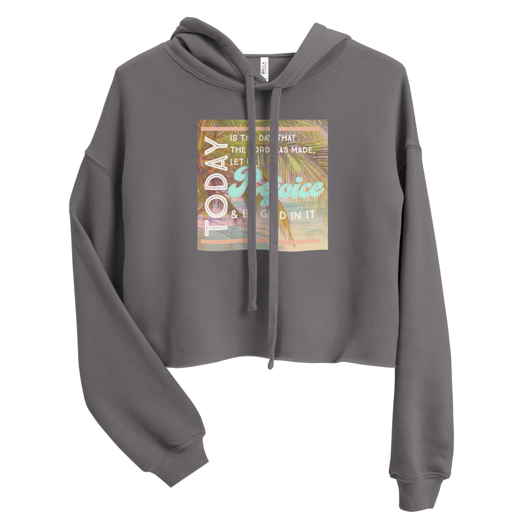 Rejoice & Be Glad Crop Hoodie